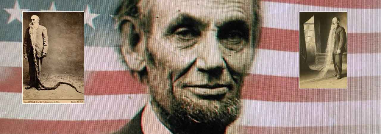 Valentine Tapley's Promise to Never Shave Again If Lincoln Was Elected